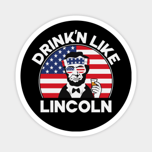 Drink'n Like Lincoln Magnet